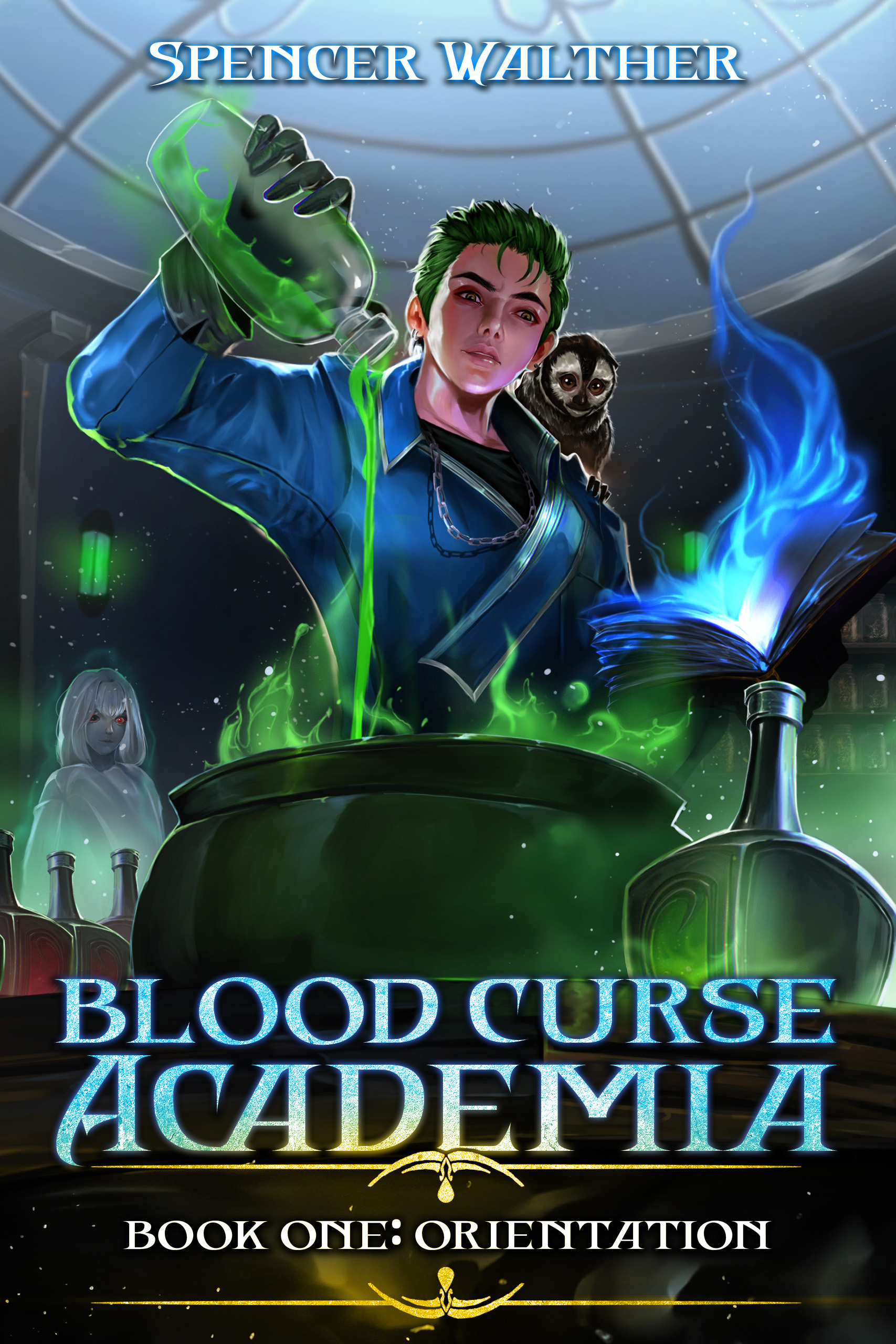 Blood Curse Academia: Book One Orientation